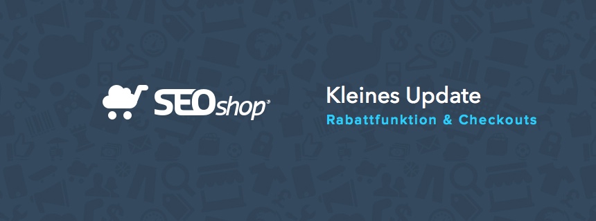 Kleines Update: Anpassungen bei Bezahlmethoden & Rabattfunktion